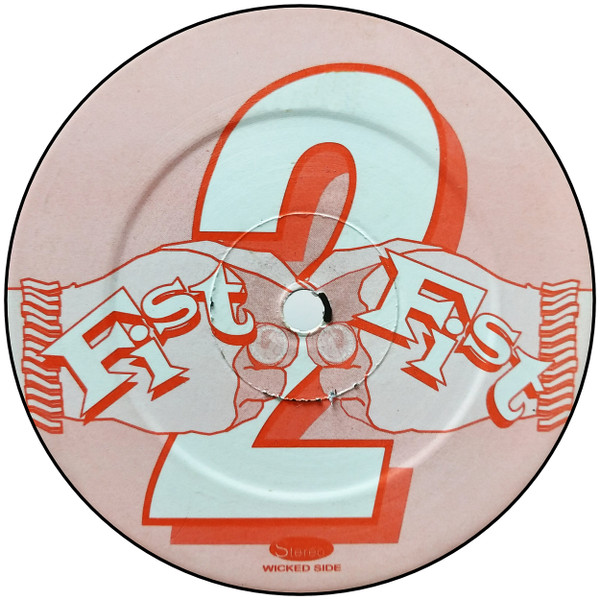 The Underworld - Sound Boy In A Problem / Happy Your Mine | Fist 2 Fist (F2F-002) - 2