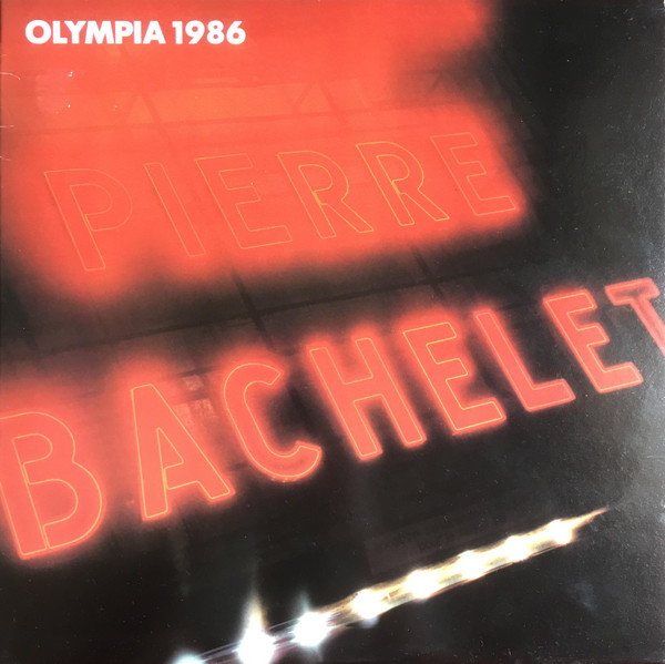 Pierre Bachelet - Olympia 1986 | RCA Victor (PL 71012 (2))