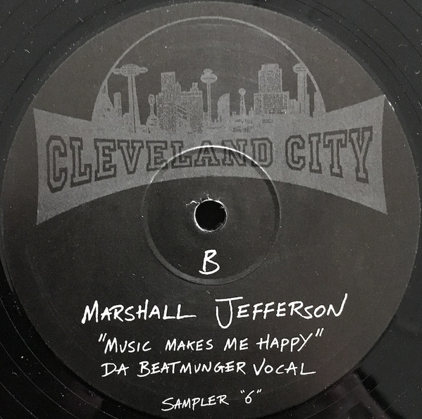 Marshall Jefferson - Music Makes Me Happy | Cleveland City (SAMPLER 6) - 2
