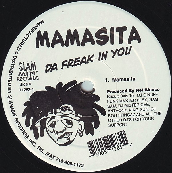 Nel Blanco - Mamasita (Da Freak In You) | Slammin' Records (71283-1) - 2