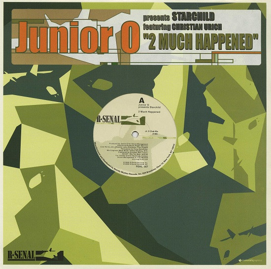 Junior O Presents Starchild - 2 Much Happened | R-Senal (RSNL 007) - main Junior O Presents Starchild - 2 Much Happened | R-Senal (RSNL 007) - main