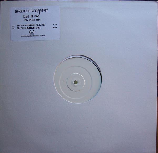 Shaun Escoffery - Let It Go (Sir Piers Mix) | Oyster Music (Promo 31)