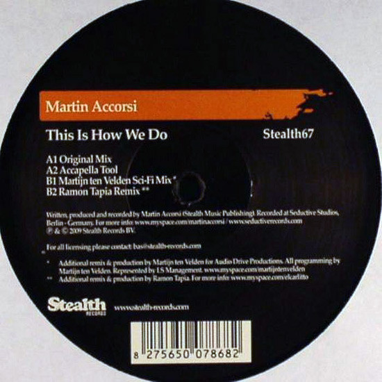 Martin Accorsi - This Is How We Do | Stealth Records (Stealth67)