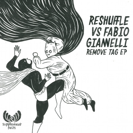 Reshuffle vs. Fabio Giannelli - Remove Tag EP | Supplement Facts (SFR013) - main Reshuffle vs. Fabio Giannelli - Remove Tag EP | Supplement Facts (SFR013) - main