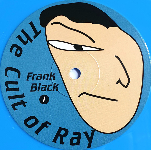 Frank Black - The Cult Of Ray | Demon Records (DEMREC849) - 3 Frank Black - The Cult Of Ray | Demon Records (DEMREC849) - 3