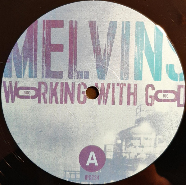 Melvins - Working With God | Ipecac Recordings (IPC234) - 3