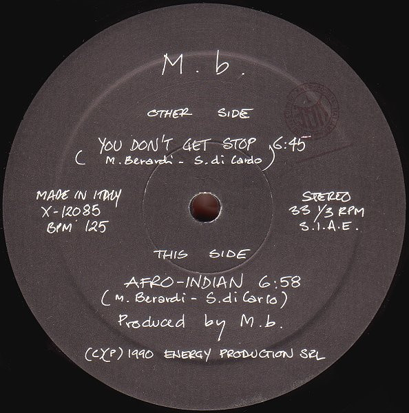 M.B. - You Don't  Get Stop | X-Energy Records (X-12085)