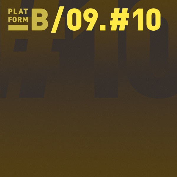Various - 09.#10 | Platform B Recordings (PLAT010)