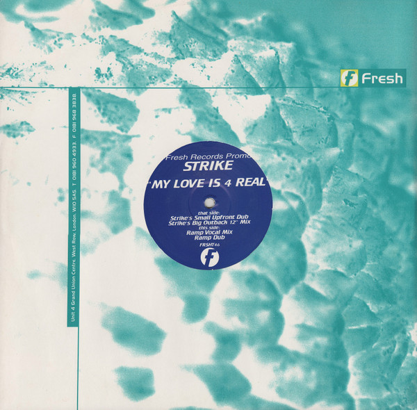 Strike - My Love Is 4 Real | Fresh (FRSHT46) - main Strike - My Love Is 4 Real | Fresh (FRSHT46) - main