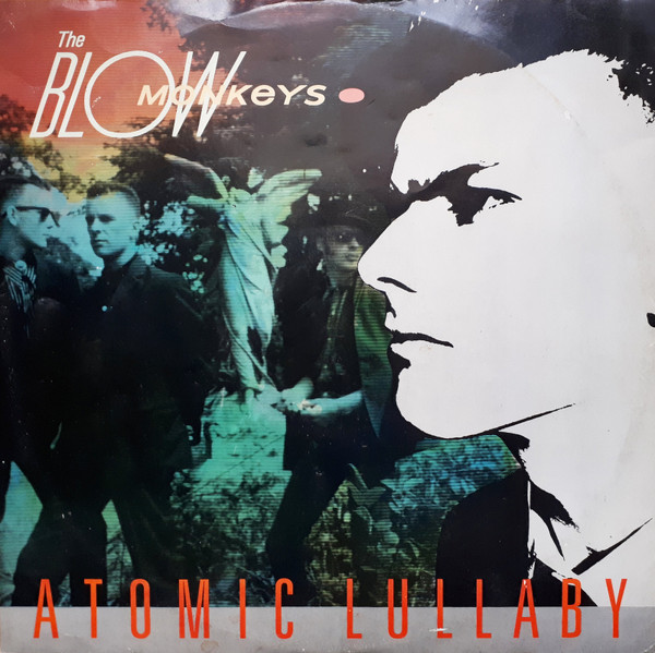 The Blow Monkeys - Atomic Lullaby | RCA (RCAT 444)