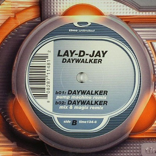 Lay-D-Jay - Daywalker | Time Unlimited (time134-6) - 2