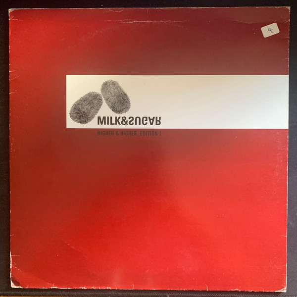 Milk & Sugar - Higher & Higher - Edition 1 | Milk & Sugar Recordings (MSR 032) - main