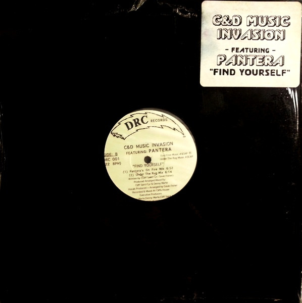 C & D Music Invasion Featuring Pantera - Find Yourself | DRC Records (DRC 001) - 2 C & D Music Invasion Featuring Pantera - Find Yourself | DRC Records (DRC 001) - 2