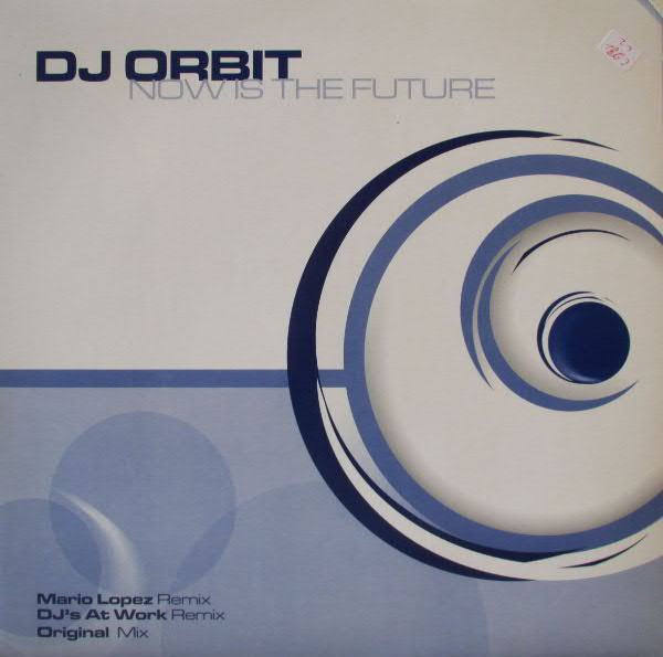 DJ Orbit - Now Is The Future | Vinyl Loop Records (DADVLR002) - main