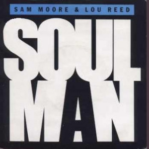 Sam Moore & Lou Reed - Soul Man | A&M Records (AMY 364)