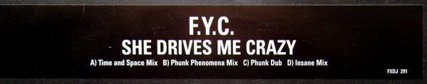 F. Y. C. - She Drives Me Crazy | FFRR (FXDJ 291) - 2 F. Y. C. - She Drives Me Crazy | FFRR (FXDJ 291) - 2