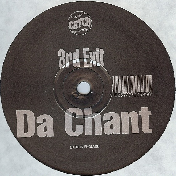 3rd Exit - Da Chant | Catch (CAT 12015) - main
