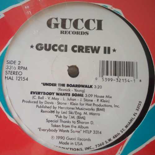 Gucci Crew II - Everybody Wants Some | Gucci Records (HAL 12154) - 2