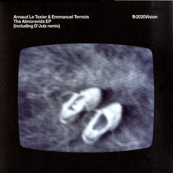 Arnaud Le Texier & Emmanuel Ternois - The Almoravids EP | 20:20 Vision (VIS177) - main Arnaud Le Texier & Emmanuel Ternois - The Almoravids EP | 20:20 Vision (VIS177) - main