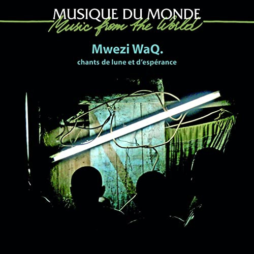 Chants De Lune Et D'espérance = Comoros: Moon And Hope Songs