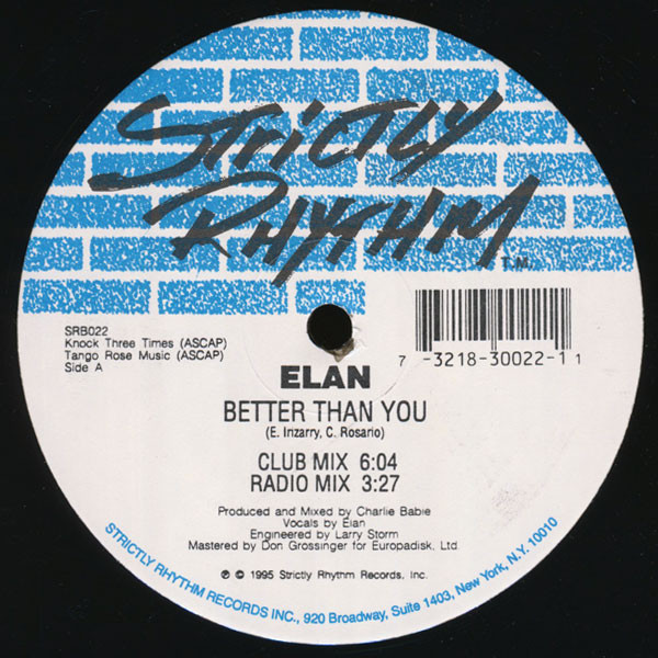 Elan - Better Than You | Strictly Rhythm (SRB022)