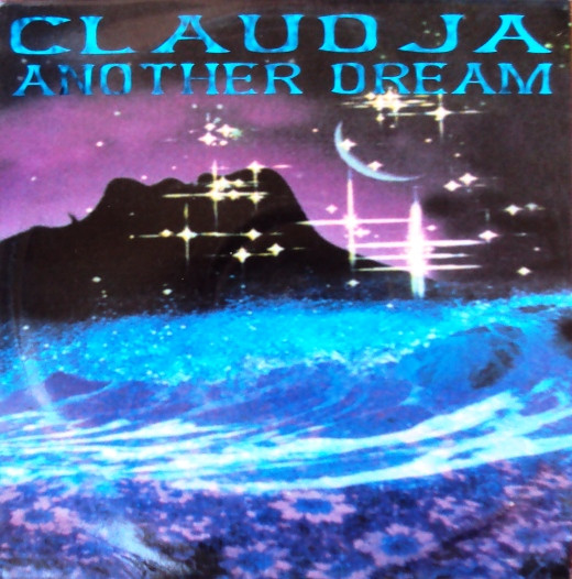 Claudja - Another Dream | HQ (7243 8 71051 6 4)