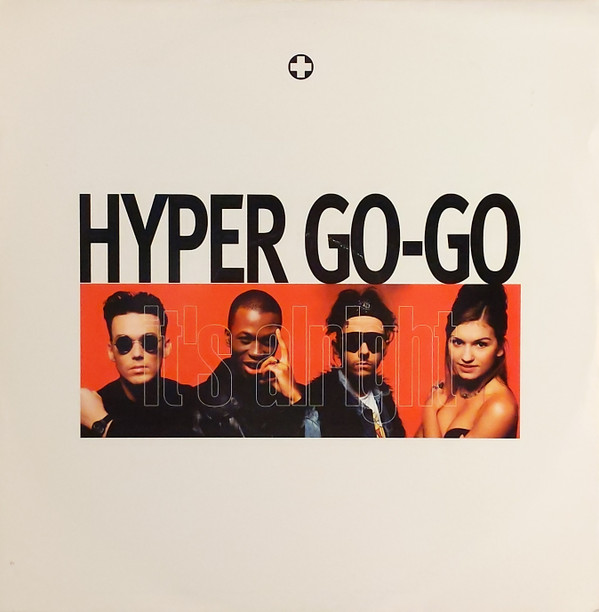 Hyper Go-Go - It's Alright | Positiva (12TIV 20)