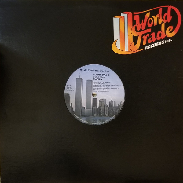 Mark IV - Rainy Days | World Trade Records Inc. (WT-1001) - 3 Mark IV - Rainy Days | World Trade Records Inc. (WT-1001) - 3