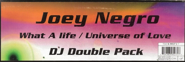 Joey Negro - What A Life / Universe Of Love | 10 Records (VSTD 1470) - main Joey Negro - What A Life / Universe Of Love | 10 Records (VSTD 1470) - main