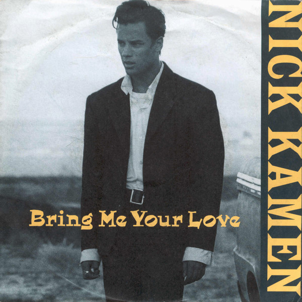Nick Kamen - Bring Me Your Love | WEA (YZ202T) - main