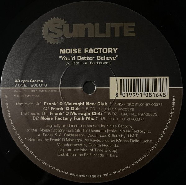 Noise Factory - You'd Better Believe | Sunlite (SUL 016)
