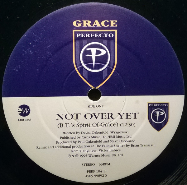 Grace - Not Over Yet (B.T. Remixes) | Perfecto (PERF 104 T) - 3