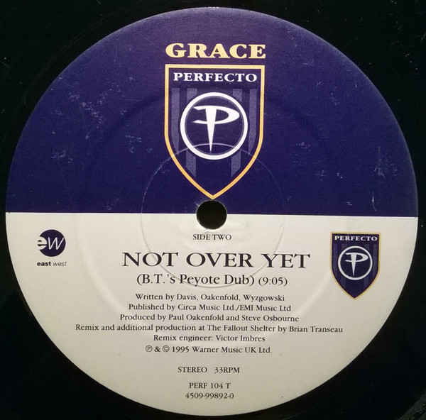 Grace - Not Over Yet (B.T. Remixes) | Perfecto (PERF 104 T) - 4
