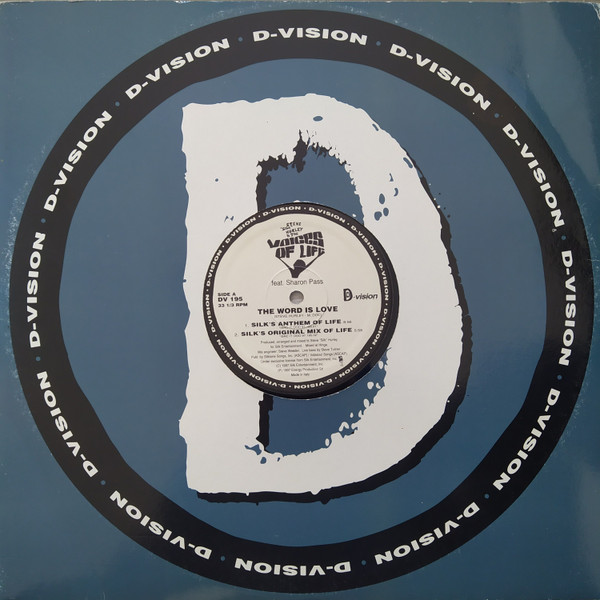 Steve "Silk" Hurley & The Voices Of Life Feat. Sharon Pass - The Word Is Love | D:vision Records (DV 195)