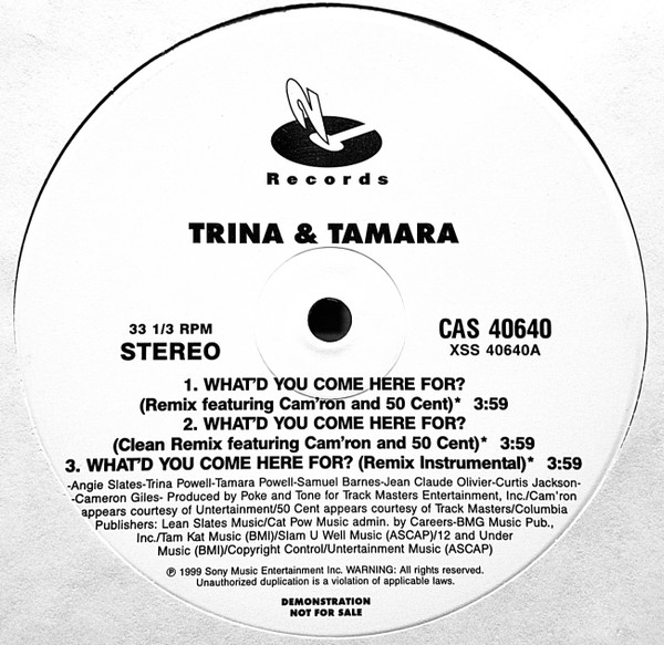 Trina & Tamara - What'd You Come Here For? | C2Records (CAS 40640)