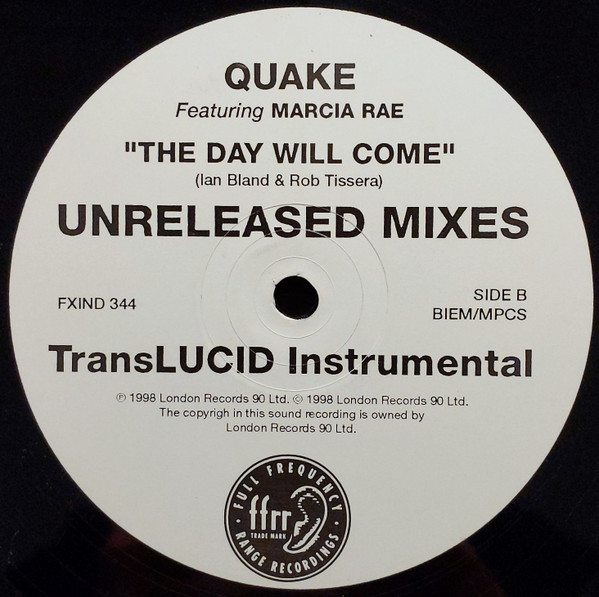 Quake Featuring Marcia Rae - The Day Will Come (Unreleased Mixes) | FFRR (FXIND 344) - 2