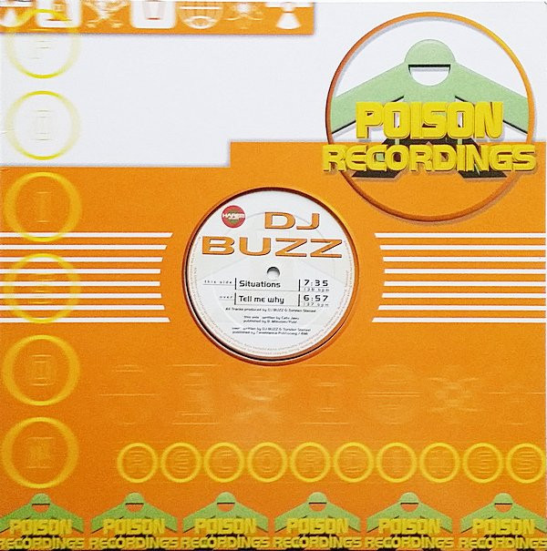 DJ Buzz - Situations / Tell Me Why | Poison Recordings (POI-0016) - 3