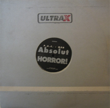 P.A.C.-Men - Absolut Horror! | Ultra-x Records (ULX 004) - main P.A.C.-Men - Absolut Horror! | Ultra-x Records (ULX 004) - main