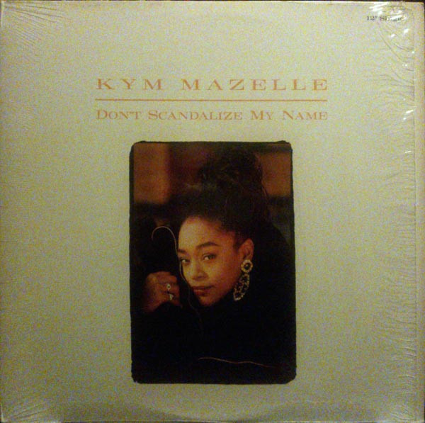 Kym Mazelle - Don't Scandalize My Name | Capitol Records (V-15613) - main