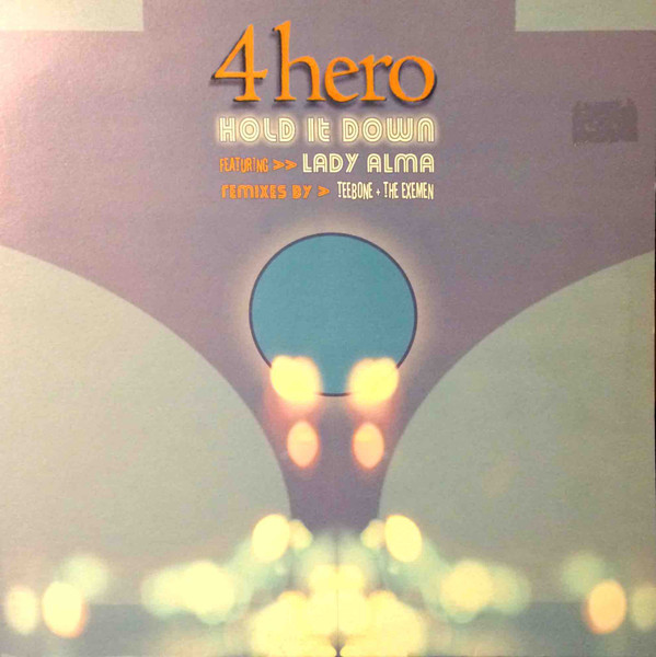 4 Hero Featuring Lady Alma - Hold It Down (Remixes) | Talkin' Loud (2-0639951)