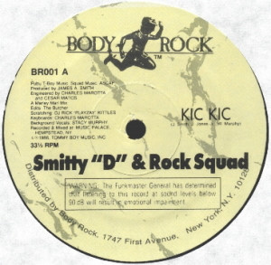 Smitty D & Rock Squad - Kic Kic | Body Rock (BR001)
