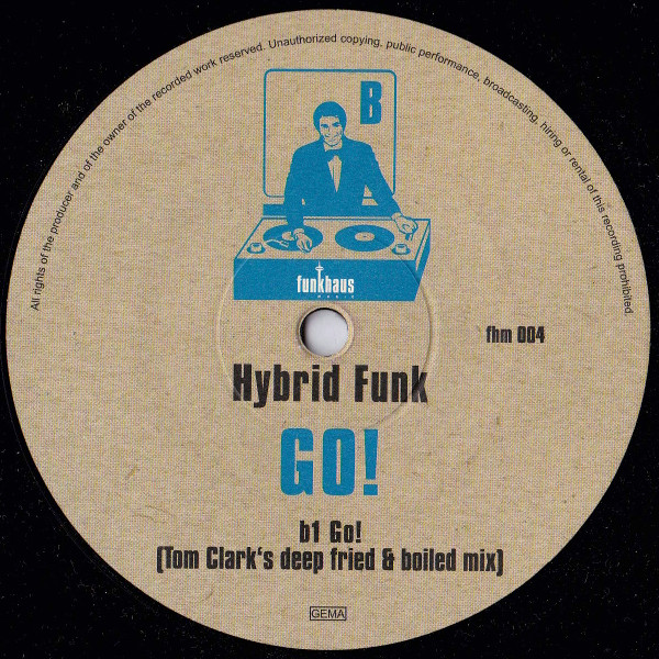 Hybrid Funk - GO! | Funkhaus Music (fhm 004) - 2