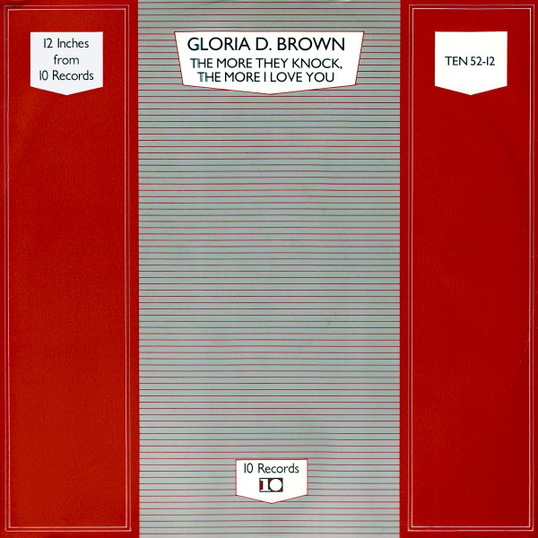 Gloria D. Brown - The More They Knock The More I Love You | 10 Records (TEN 52-12) - main