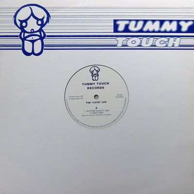 Tim "Love" Lee - Nu Pholk Sound / Super Rappin' No. 4 | Tummy Touch (TUCH 009)