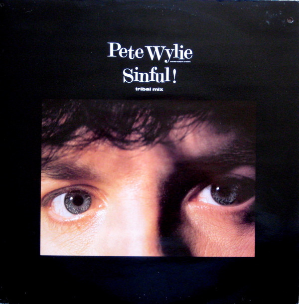 Pete Wylie And The Oedipus Wrecks - Sinful! (Tribal Mix) | Virgin (VINX 126)