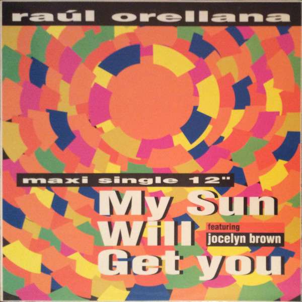 Raúl Orellana - My Sun Will Get You | Hispavox (052-8760126) - main