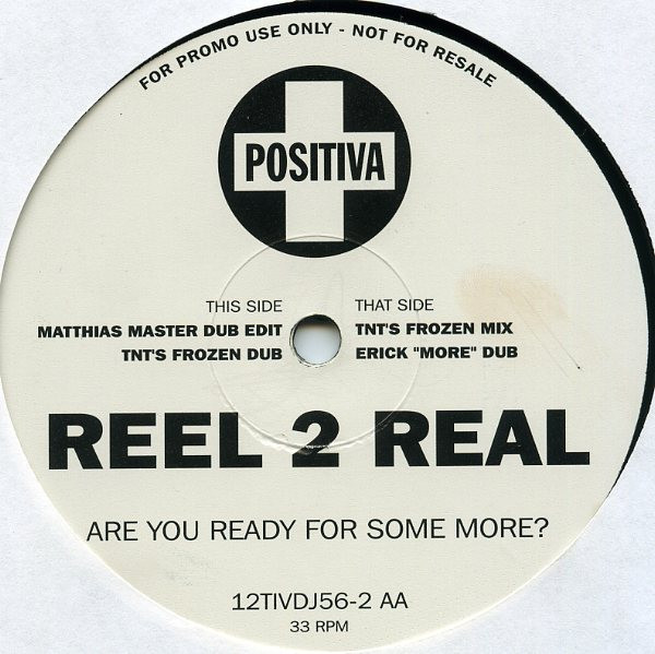 Reel 2 Real - Are You Ready For Some More? | Positiva (12TIVDJ-56) - 3 Reel 2 Real - Are You Ready For Some More? | Positiva (12TIVDJ-56) - 3