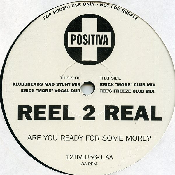 Reel 2 Real - Are You Ready For Some More? | Positiva (12TIVDJ-56) - 2 Reel 2 Real - Are You Ready For Some More? | Positiva (12TIVDJ-56) - 2