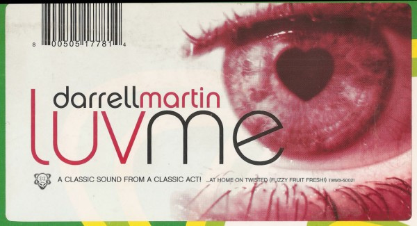 Darrell Martin - Luv Me | Twisted America Records (TWMX-50021) - 3 Darrell Martin - Luv Me | Twisted America Records (TWMX-50021) - 3