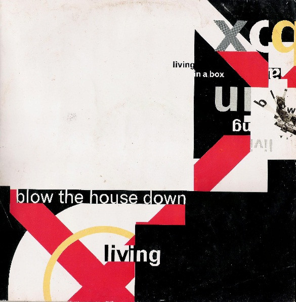 Living In A Box - Blow The House Down | Chrysalis (LIBX 5)